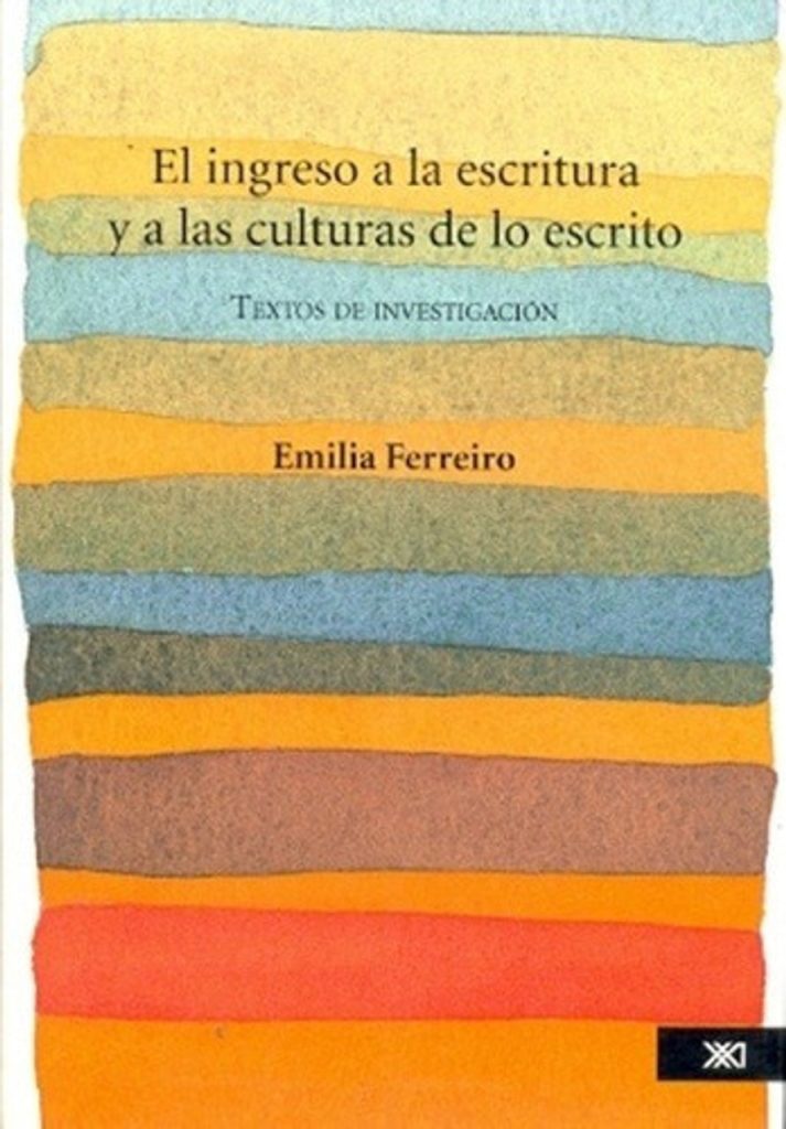 Ingreso A La Escritura Y A Las Culturas De Lo Escrito