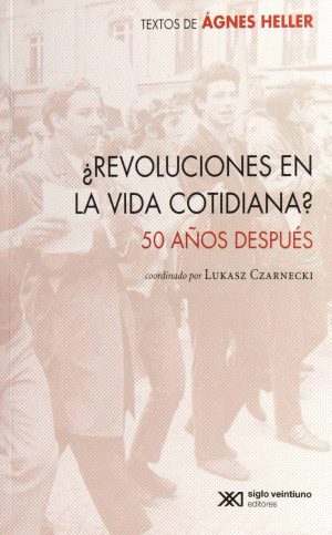 Revoluciones En La Vida Cotidiana? : 50 Años Después