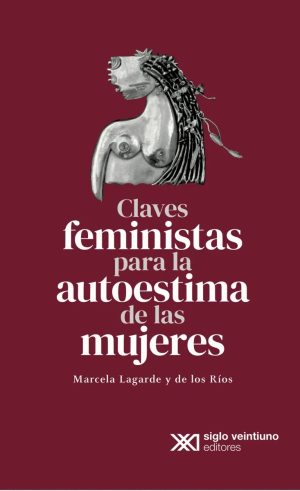 Claves Feministas Para La Autoestima De Las Mujeres