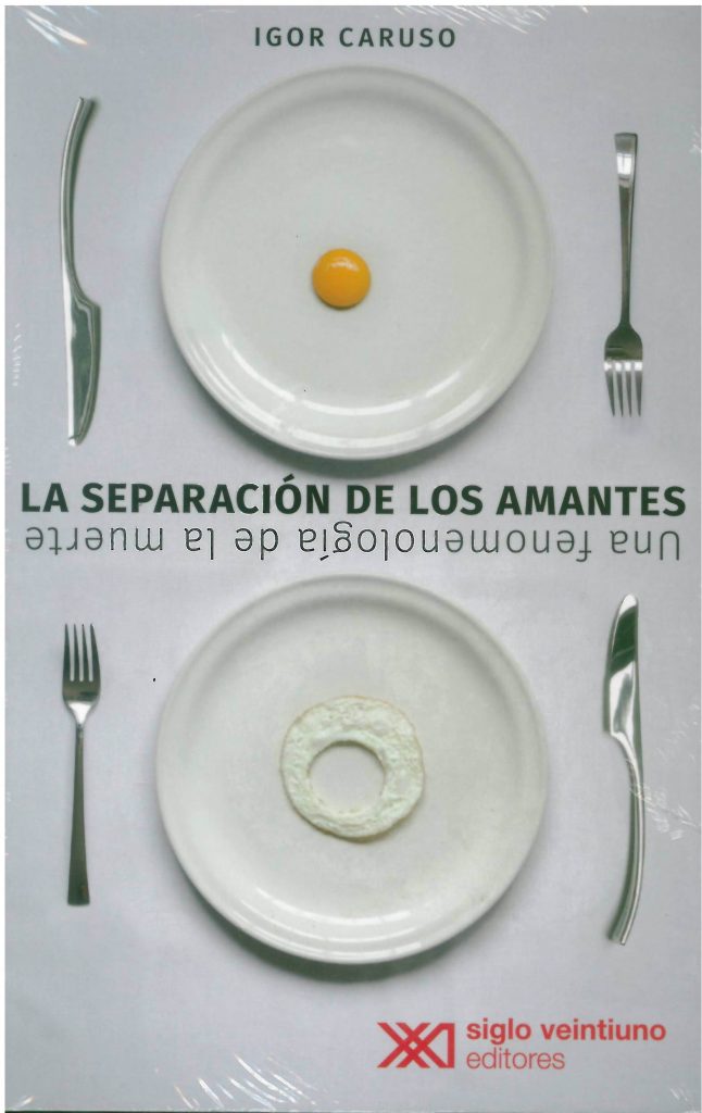 La separación de los amantes : una fenomenología de la muerte