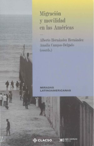 Migración Y Movilidad En Las Américas