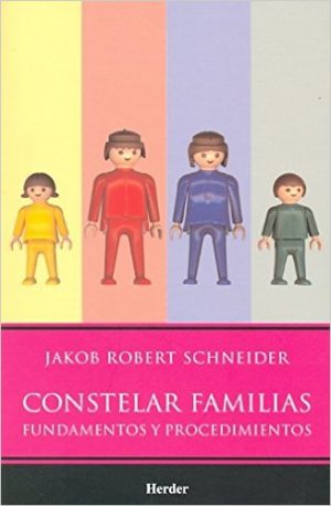 Constelar Familias : Fundamentos Y Procedimientos