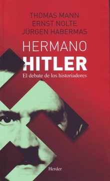 Hermano De Hitler : El Debate De LosHISTORIAdores
