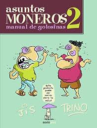 Asuntos Moneros, 2: Manual De Golosinas