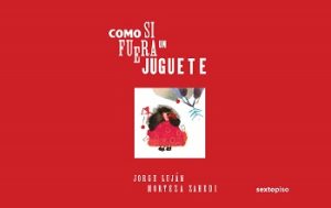 Como Si Fuera Un Juguete