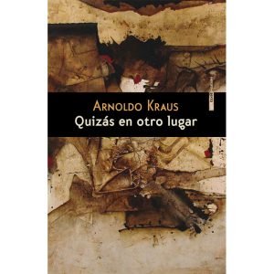Quizás En Otro Lugar