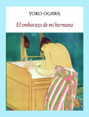 El Embarazo De Mi Hermana