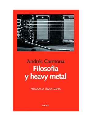 Filosofía Y Heavy Metal