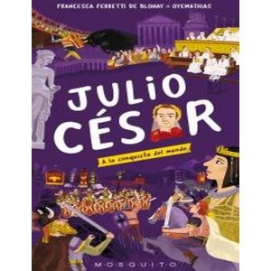 Julio César: A La Conquista Del Mundo (Libro Acordeón)