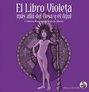 Libro Violeta : Mas Allá Del Rosa Y El Azul