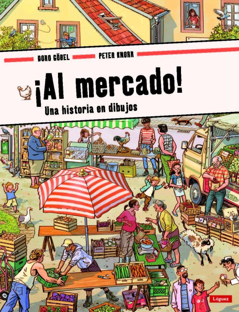 Al Mercado!: Una Historia En Dibujos (R)