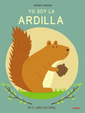 Yo Soy La Ardilla