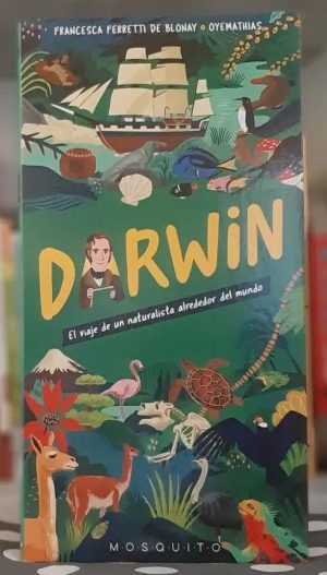 Darwin: El Viaje De Un Naturalista Alrededor Del Mundo