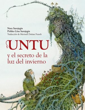 Untu Y El Secreto De La Luz Del Invierno