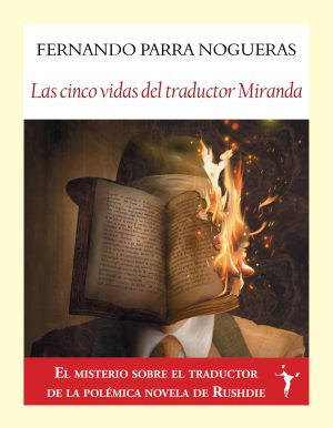 Las Cinco Vidas Del Traductor Miranda