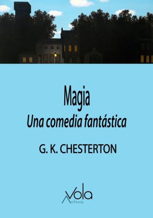 Magia : Una Comedia Fantástica
