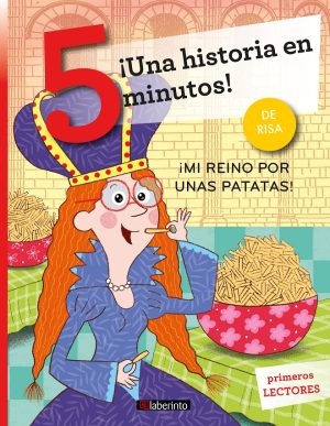 Historia En 5 Minutos!, Una : ¡Mi Reino Por Unas Patatas!