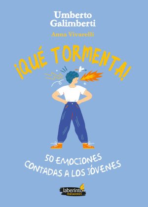 Que Tormenta! : 50 Emociones Contadas A Los Jóvenes