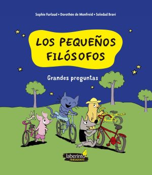Los Pequeños Filósofos 1 : Grandes Preguntas