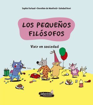 Los Pequeños Filósofos 4 : Vivir En Sociedad