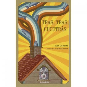 Tras, Tras, Cucutras