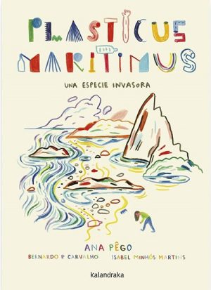 Plasticus Maritimus : Una Especie Invasora