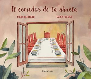 El Comedor De La Abuela : Un Viaje Gastronómico Por El Mundo