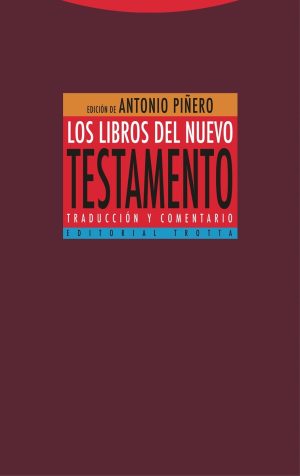 Los Libros Del Nuevo Testamento: Traducción Y Comentario
