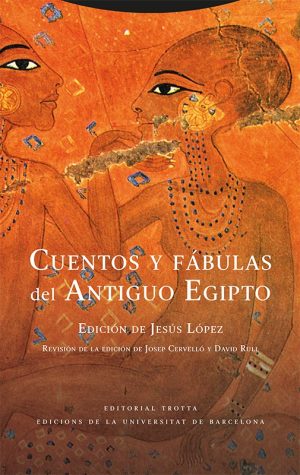 Cuentos Y Fabulas Del Antiguo Egipto (N.E.)