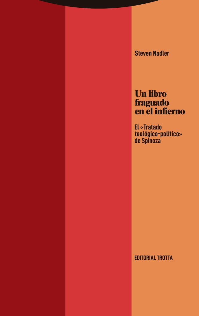 Un Libro Fraguado En El Infierno: El “Tratado Teológico-Político”
