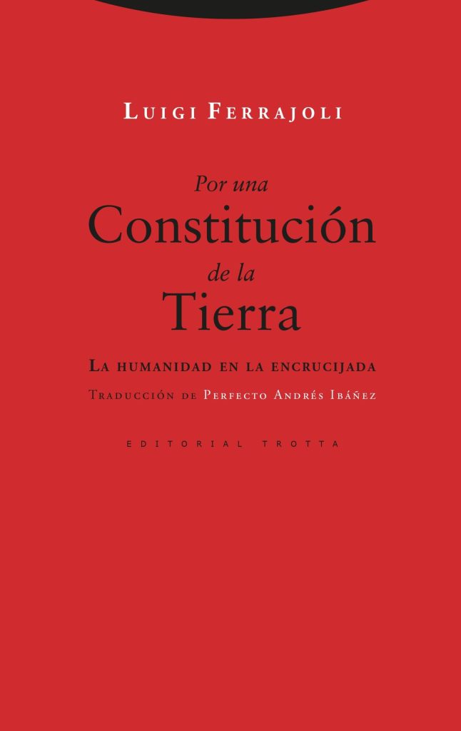 Por una constitución de la tierra: la humanidad en la encrucijada