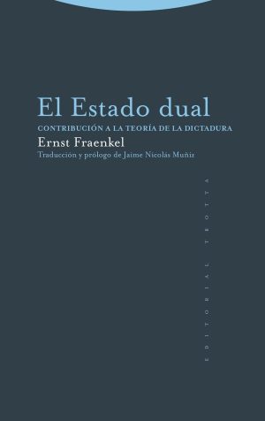 El Estado dual: contribución a la teoría de la dictadura