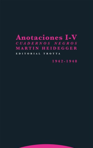 Anotaciones I-V: Cuadernos Negros 1942-1948