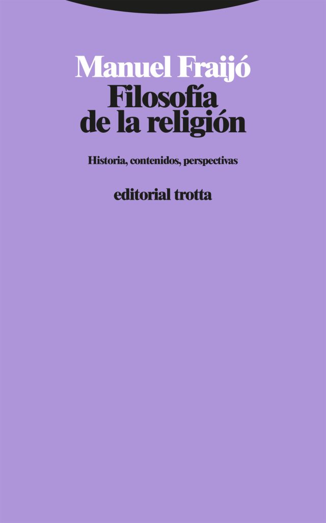 Filosofía De La Religión : Historia, Contenidos, Perspectivas