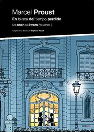 En Busca Del Tiempo Perdido IV : Un Amor De Swan (Volumen I)