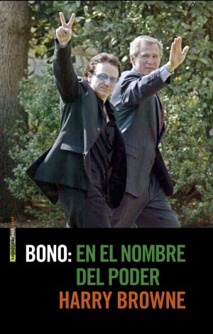 Bono: En El Nombre Del Poder