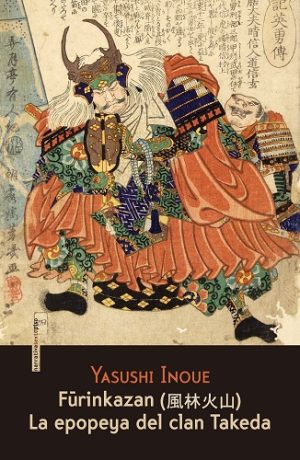 Furinkasan : La Epopeya Del Clan Takeda