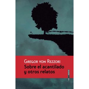 Sobre El Acantilado Y Otros Relatos