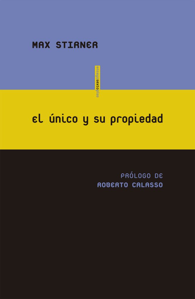 El Único Y Su Propiedad