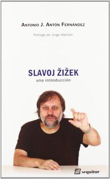 Slavoj Zizek: Una Introducción