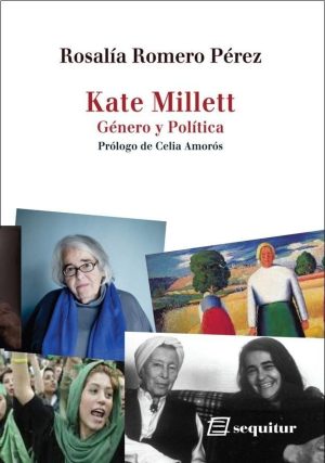 Kate Millett : Genero Y Politica