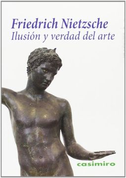 Ilusión Y Verdad Del Arte