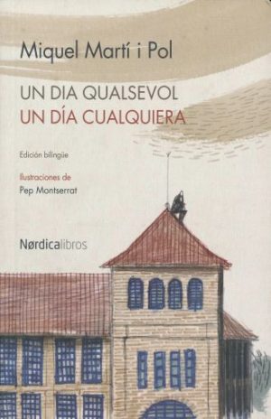 Dia Qualsevol, Un = Un Día Cualquiera