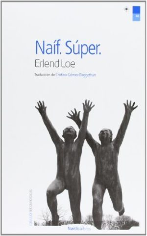 Naif. Super