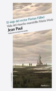 Viaje Del Rector Florian Falbel ; Vida Del Risueño Maestrillo Maria Wu