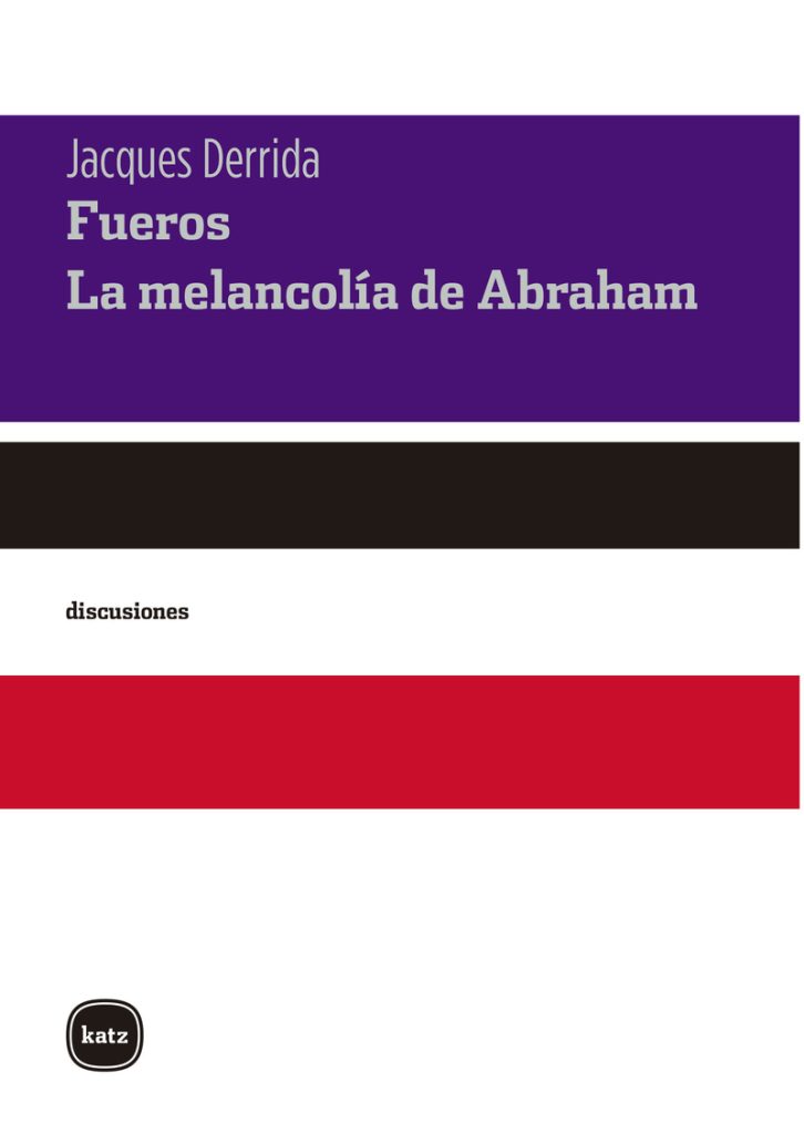 Fueros : De La Melancolía De Abraham