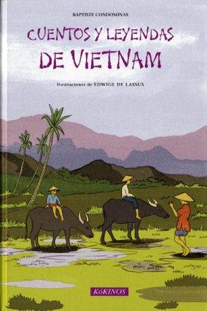 Cuentos Y Leyendas De Vietnam