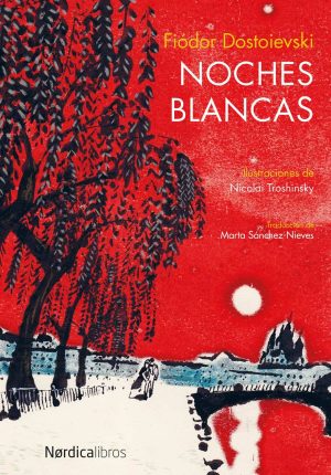 Noches Blancas (Ilustrado)