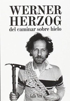 Del Caminar Sobre Hielo
