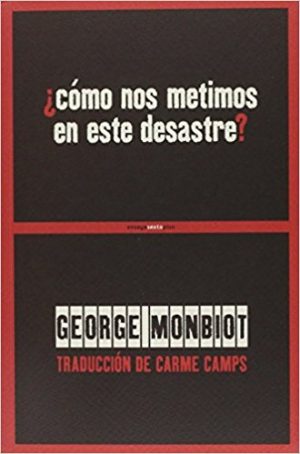Como Nos Metimos En Este Desastre ?